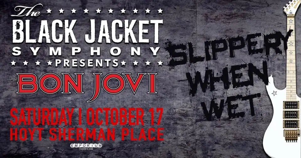 The Black Jacket Symphony Presents Bon Jovi's 'Slippery When Wet'