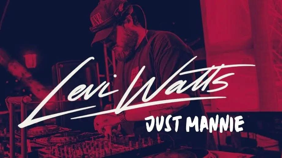 Levi Watts & Just Mannie