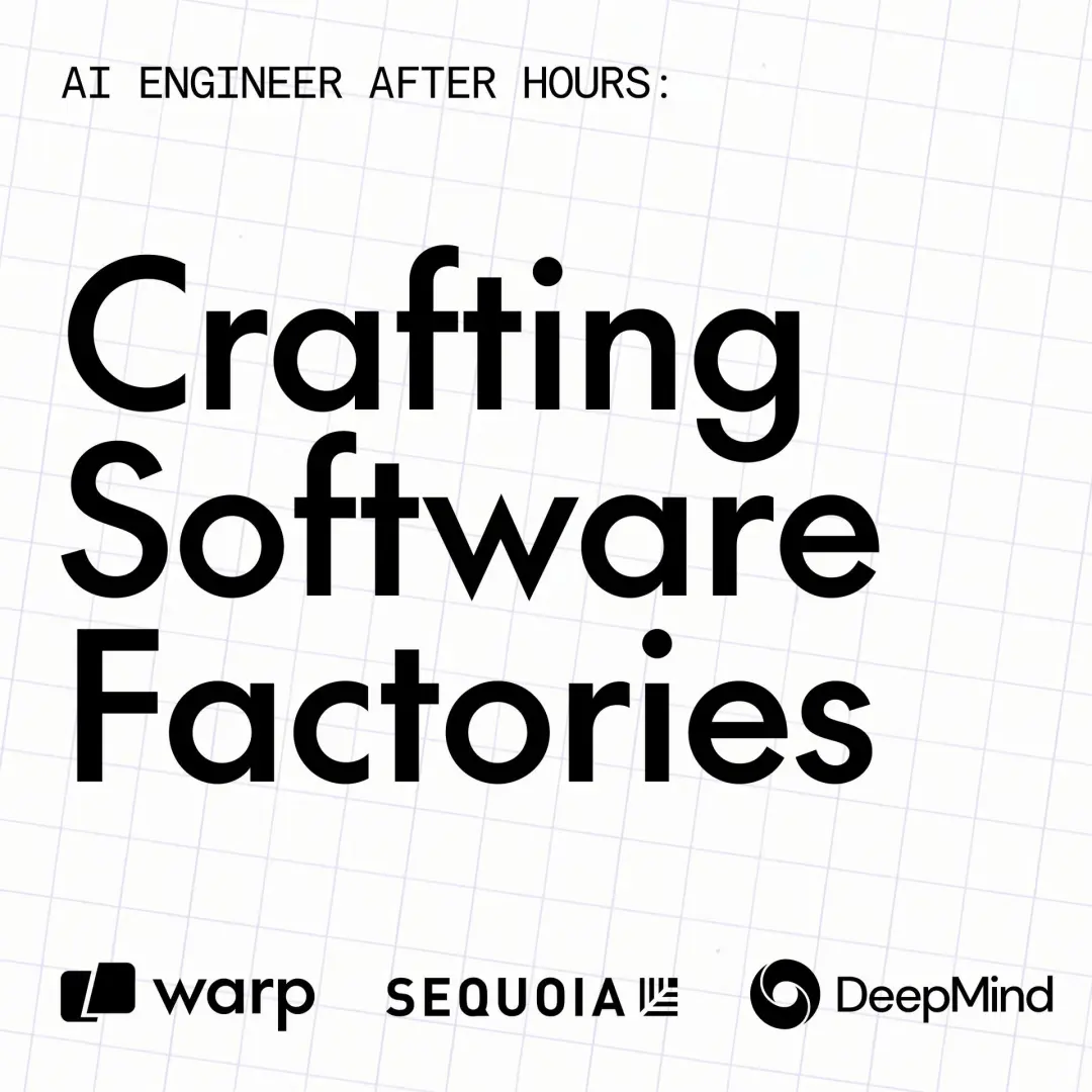 AI Engineer After Hours | Crafting Software Factories with Warp and Sequoia