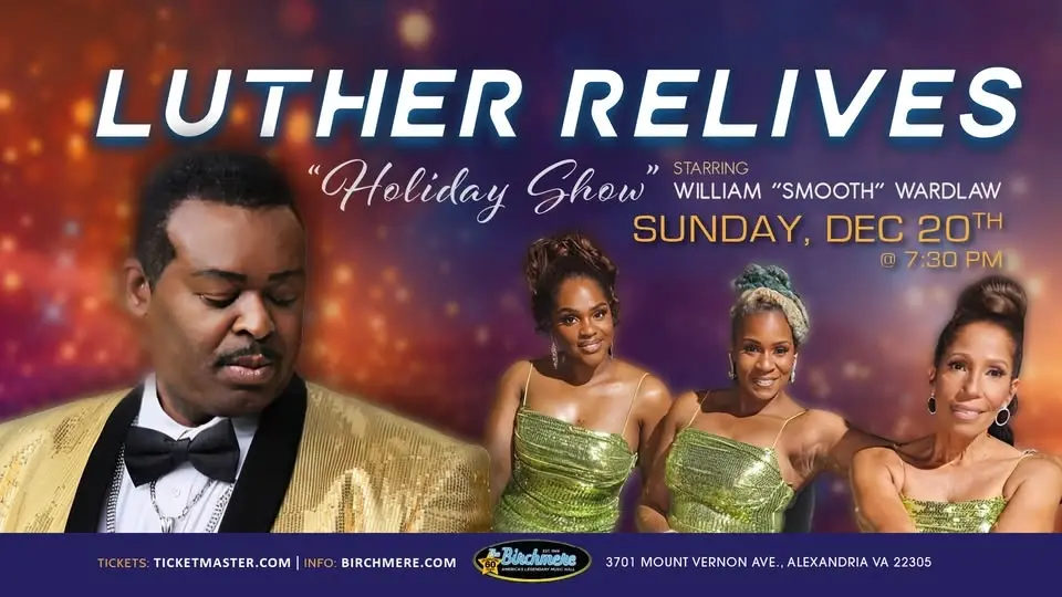 Luther ReLives "Holiday Show" featuring William "Smooth" Wardlaw