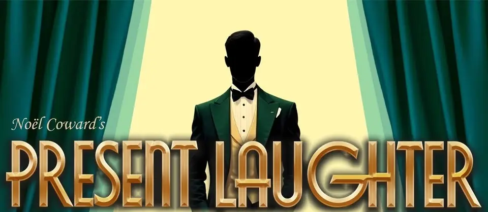 OrSVP presents Noel Coward's PRESENT LAUGHTER