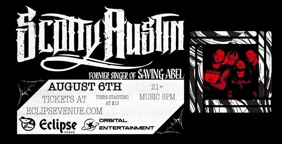 Scotty Austin - (Former Frontman of Saving Abel) & More!