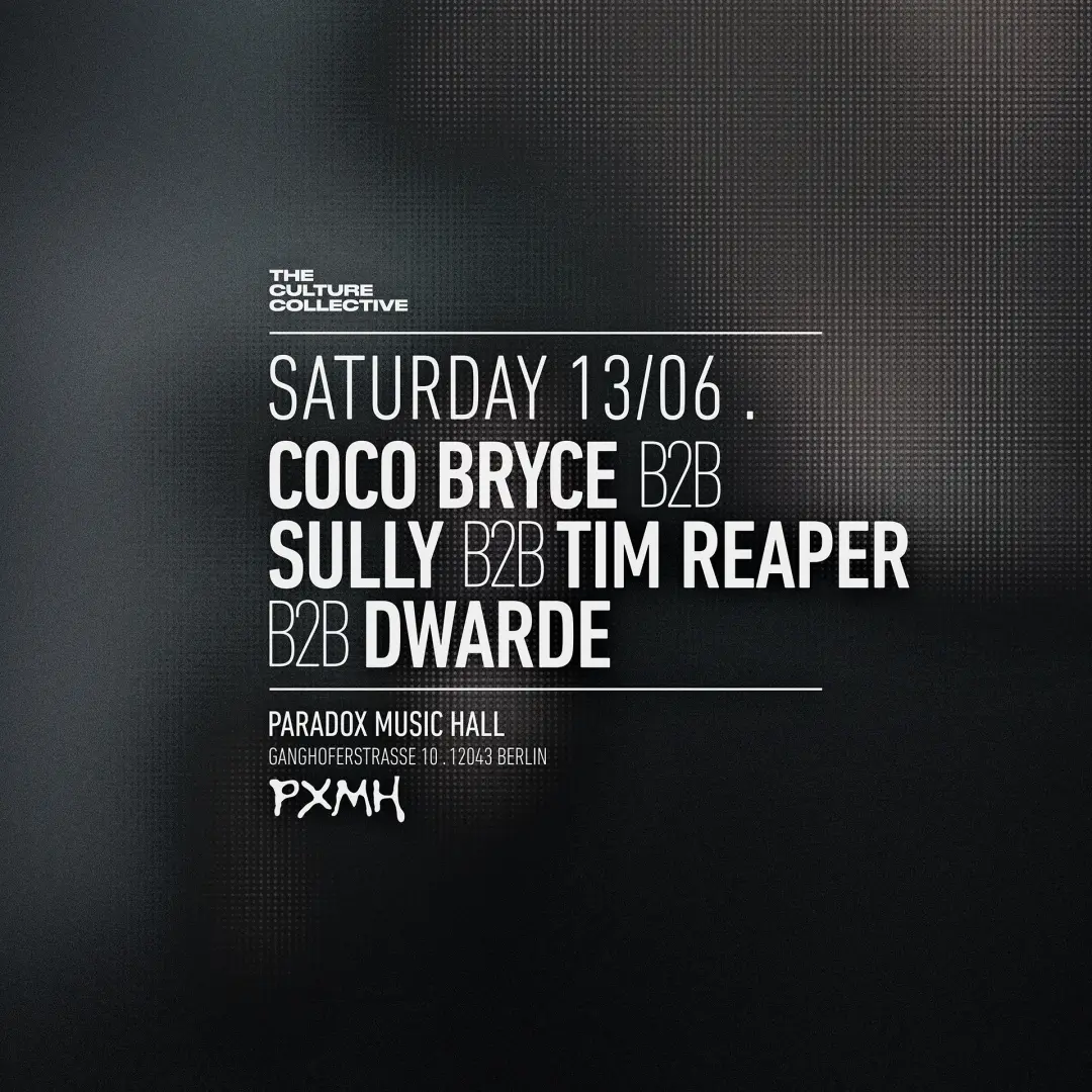 Coco Bryce b2b Sully b2b Tim Reaper b2b Dwarde