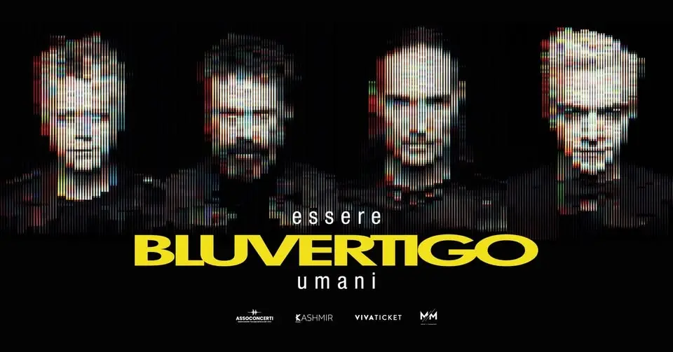 BLUVERTIGO - essere umani | MILANO