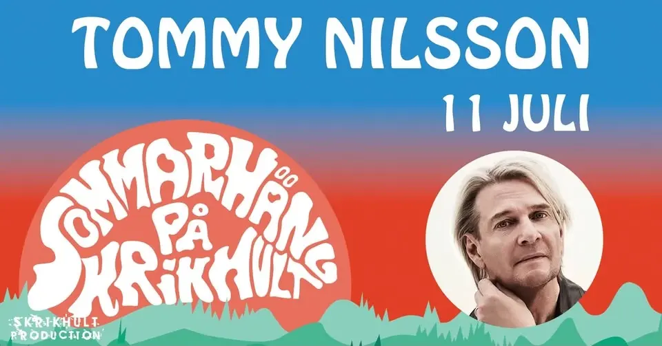 TOMMY NILSSON TILL SOMMARHÄNG PÅ SKRIKHULT