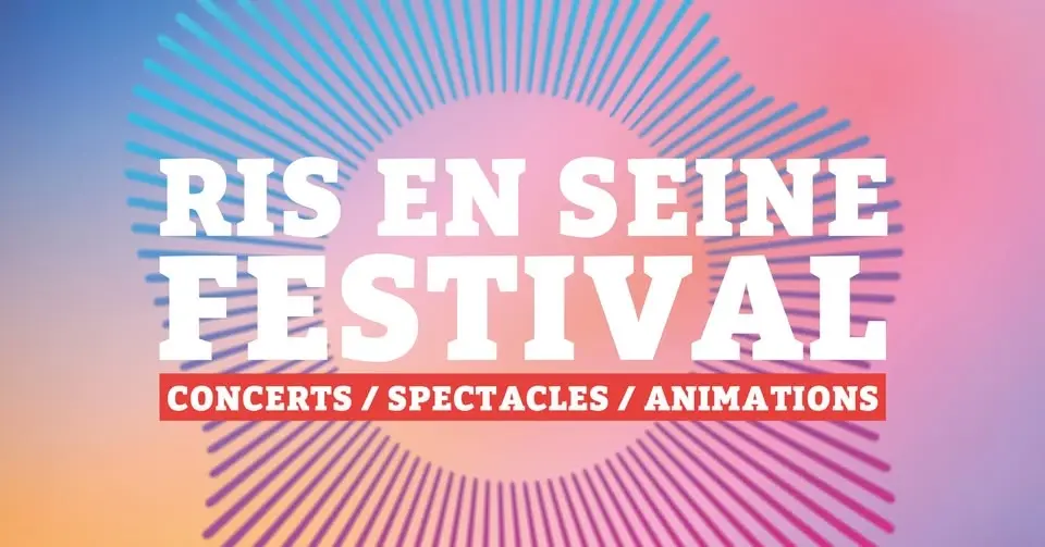 RIS EN SEINE, Festival gratuit des bords de Seine