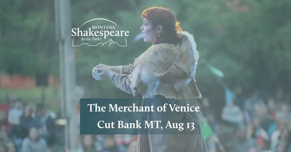 Free Performance of “The Merchant of Venice” in Cut Bank, MT