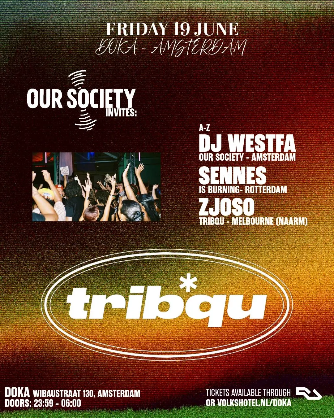 Doka Studio x Our Society x Tribqu w/ Zjoso | Lora S | DJ Westfa