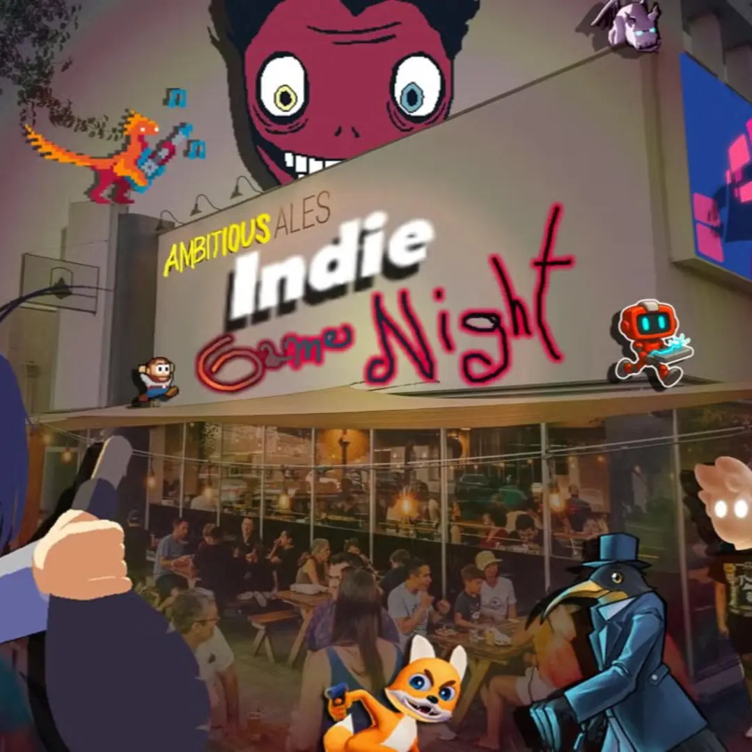 Ambitious Indie Game Night