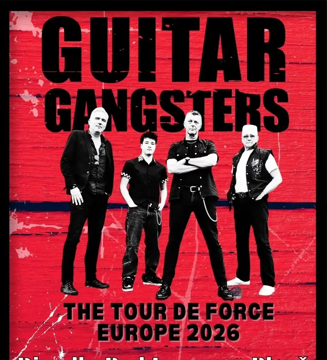Guitar Gangsters - The Tour De Force Europe 2026