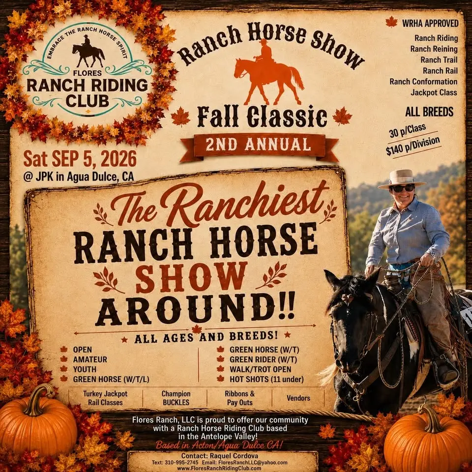 Ranch Horse Show - Fall Classic - 2nd Annual!