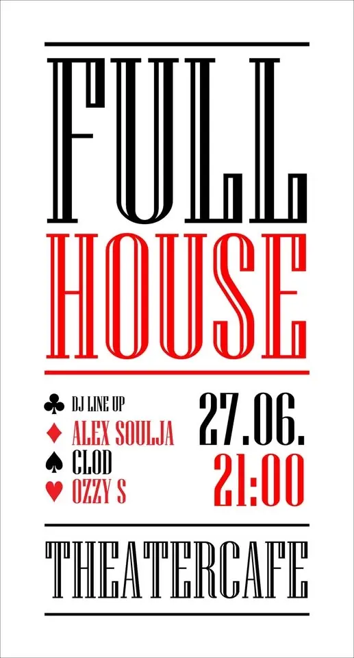 F U L L  H O U S E  ♠ ♥ ♣ ♦  IX