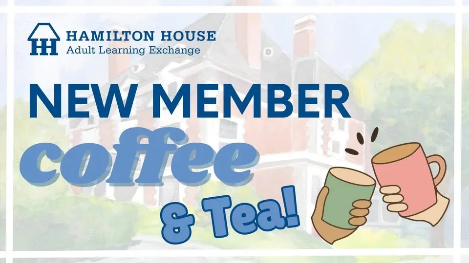 July - New Member Coffee & Tea