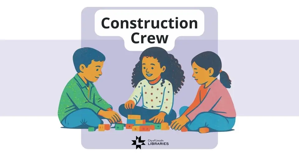 Construction Crew @ Anderson Branch | For Youth
