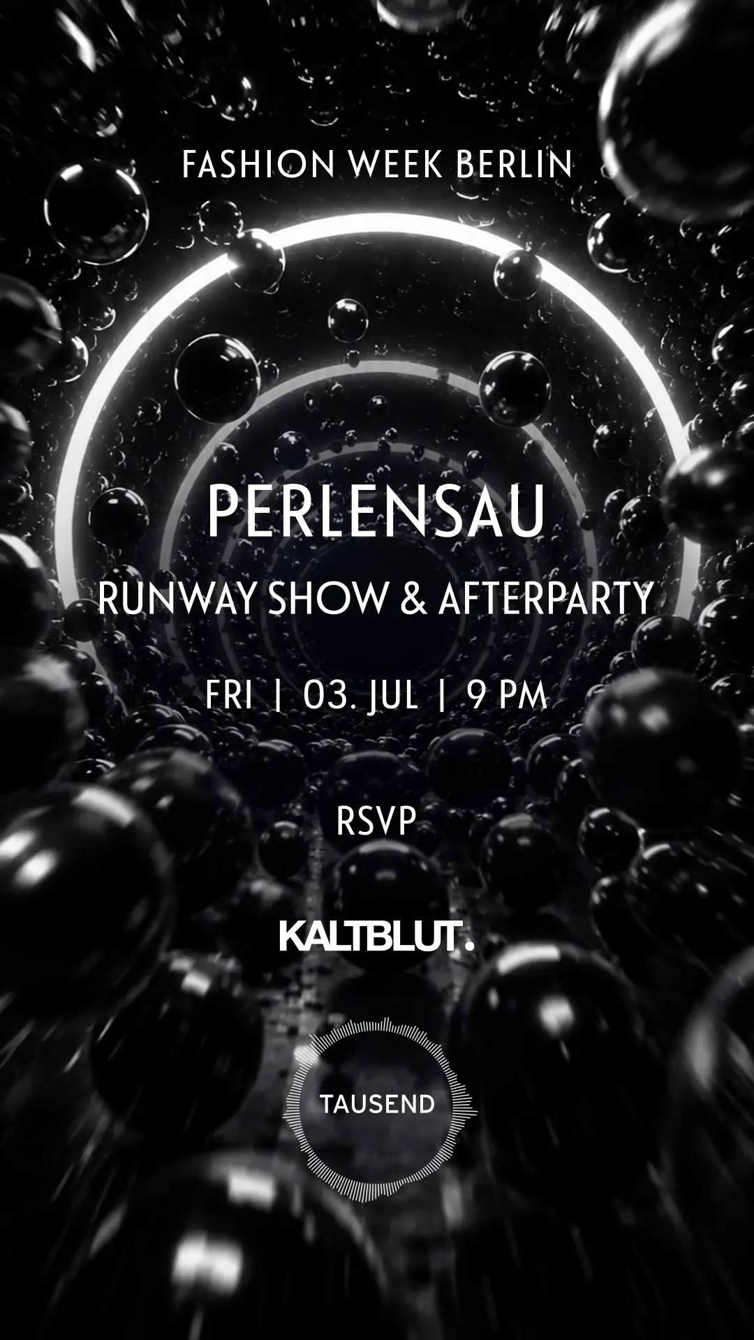 Runway Show by PERLENSAU & Afterparty