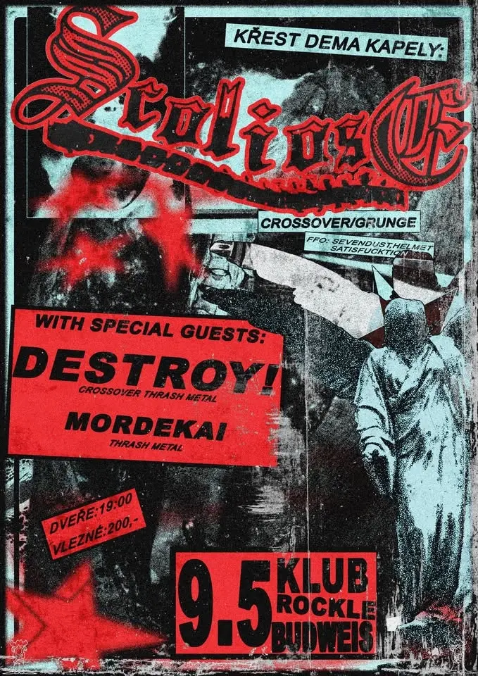 SCOLIOSE - křest dema + hosti: DESTROY! + MORDEKAI / 9.5./ ROCKLE / ČB
