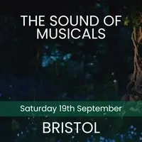 The Sound of Musicals - Bristol