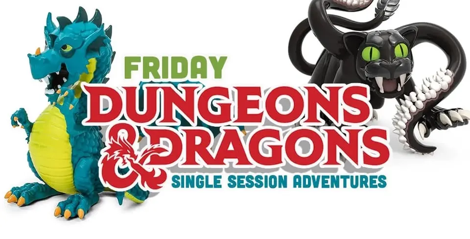 AUG πΆ FRIDAY D&D πΆ Single Session Adventures