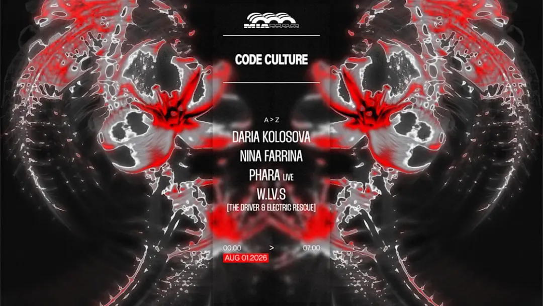 Code Culture : Daria Kolosova, W.LV.S, Phara & Nina Farrina