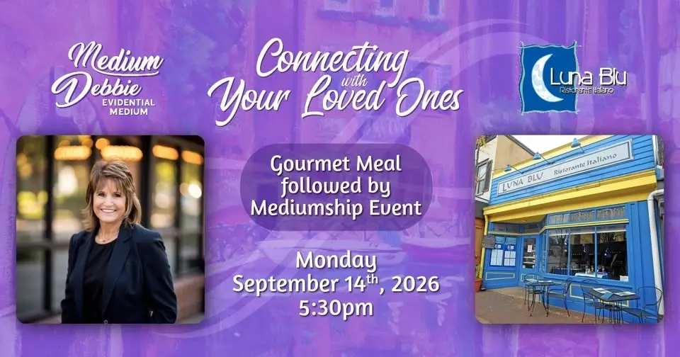 Mediumship Experience and Dinner at Luna Blu w/Medium Debbie
