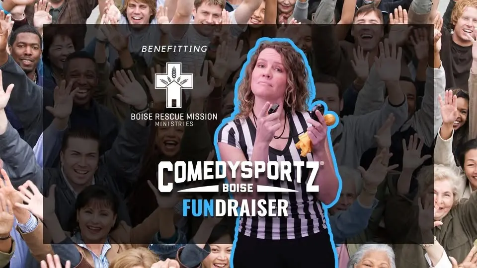 ComedySportz FUNdraiser for Boise Rescue Mission