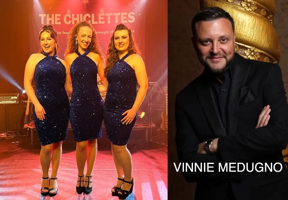 THE CHICLETTES plus VINNIE MEDUGNO