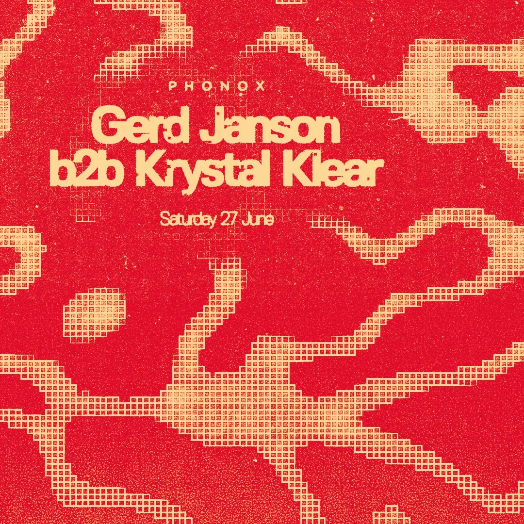 Phonox: Gerd Janson b2b Krystal Klear
