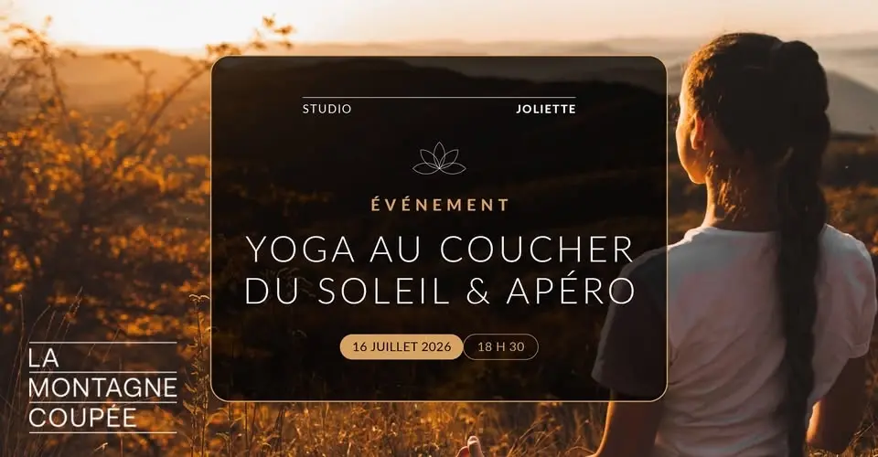 🌄 Événement Yoga au coucher du soleil & Apéro au sommet de la montagne coupée ⛰️