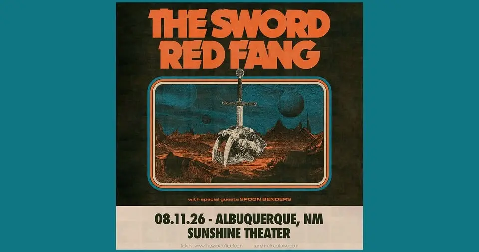The Sword * Red Fang | ABQ NM