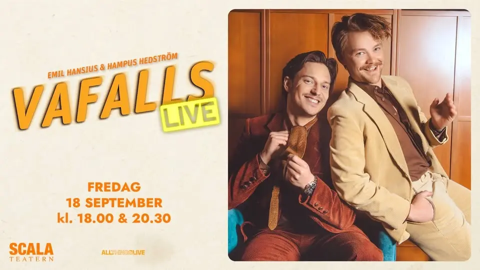 VAFALLS LIVE MED EMIL HANSIUS & HAMPUS HEDSTRÖM - SCALATEATERN KARLSTAD