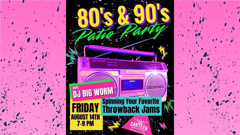 Patio Dance Party w/ DJ Big Worm