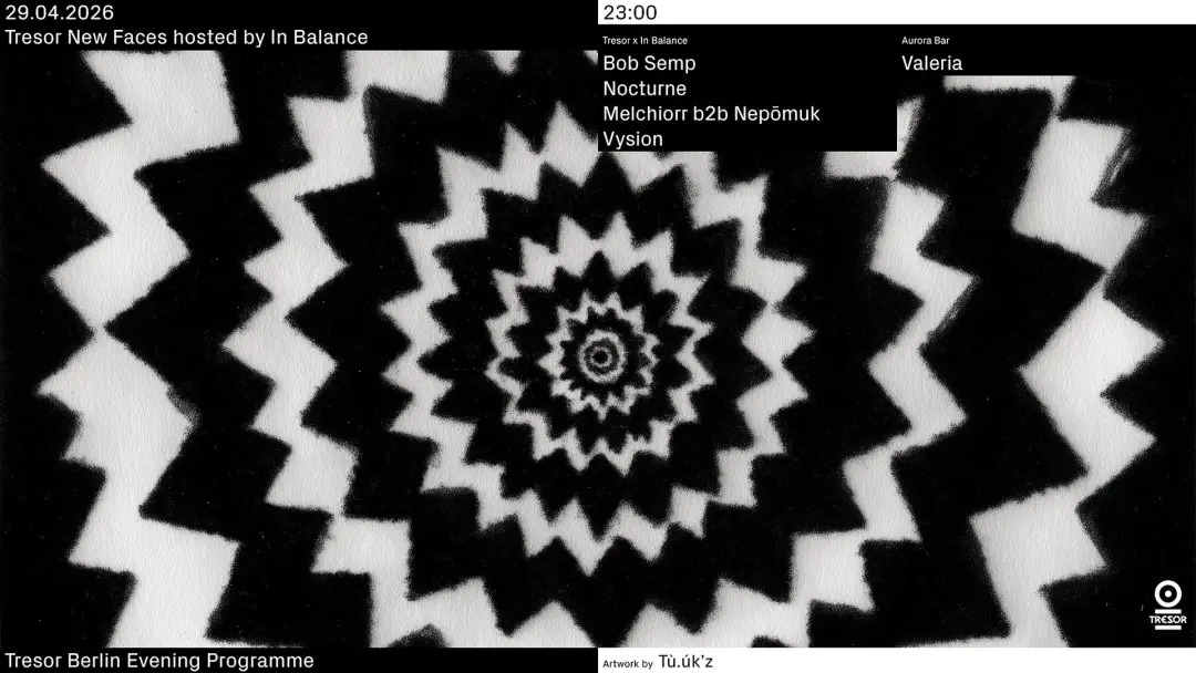  Tresor New Faces hosted by In Balance