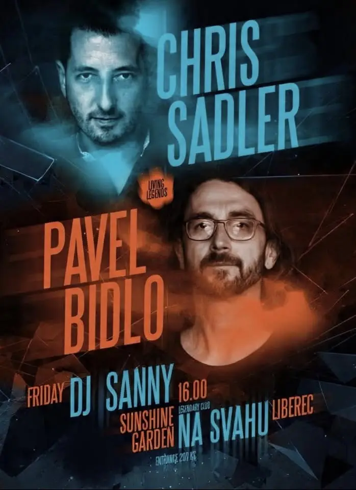 Chris Sadler Pavel bidlo dj sanny
