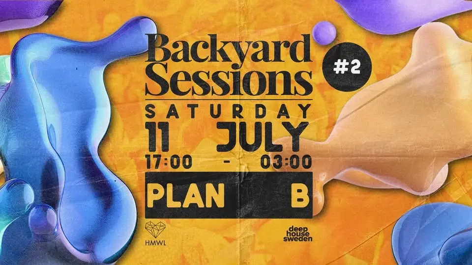 Backyard Sessions #2 - 11 July (Day & Night) - Plan B