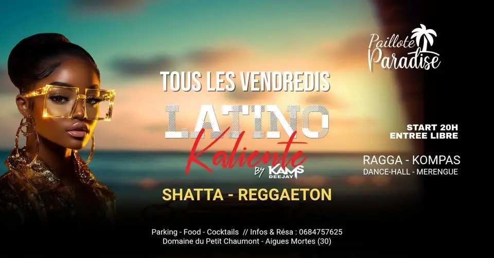 LATINO KALIENTE By Dj Kam's à la Paillote Paradise
