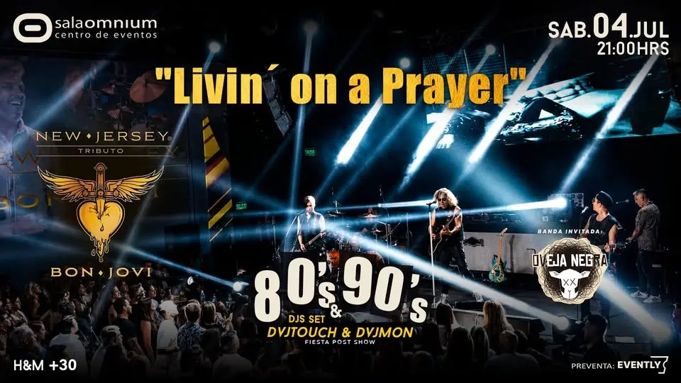 FIESTA 80-90 - "Livin' on a Prayer" / NEW JERSEY Tributo a Bon Jovi ** Sala Omnium