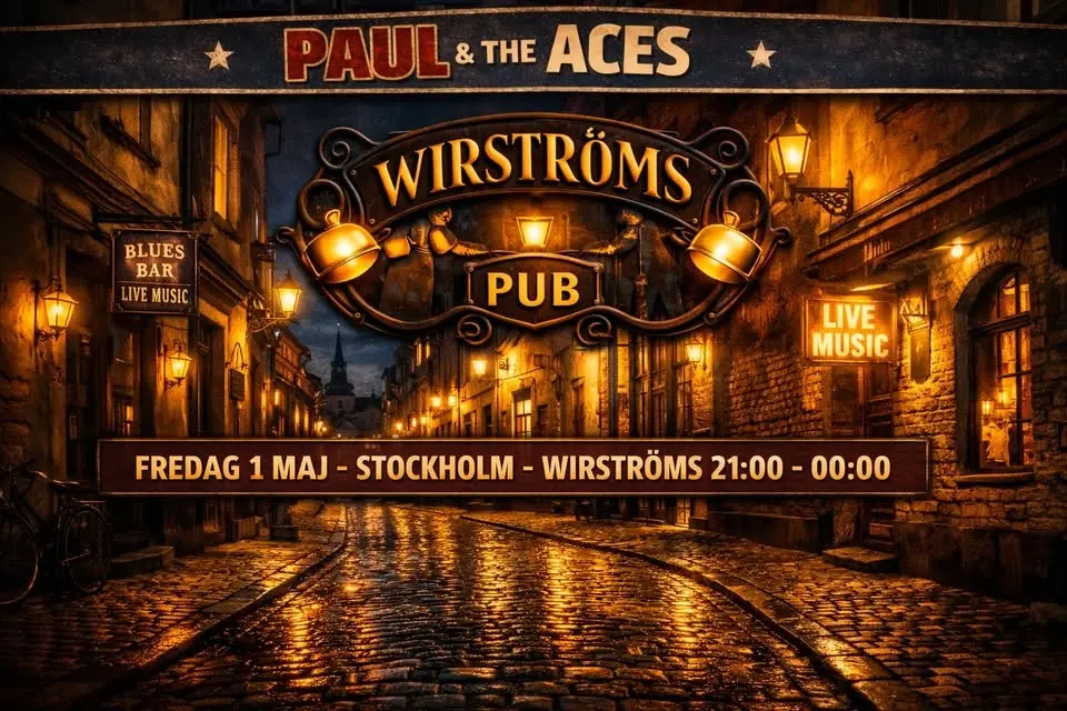 Paul & The Aces at Wirströms