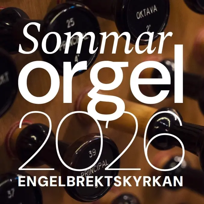 Sommarorgel i Engelbrekt 2026