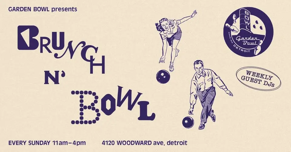 Brunch N' Bowl ~ Every Sunday at the Garden Bowl