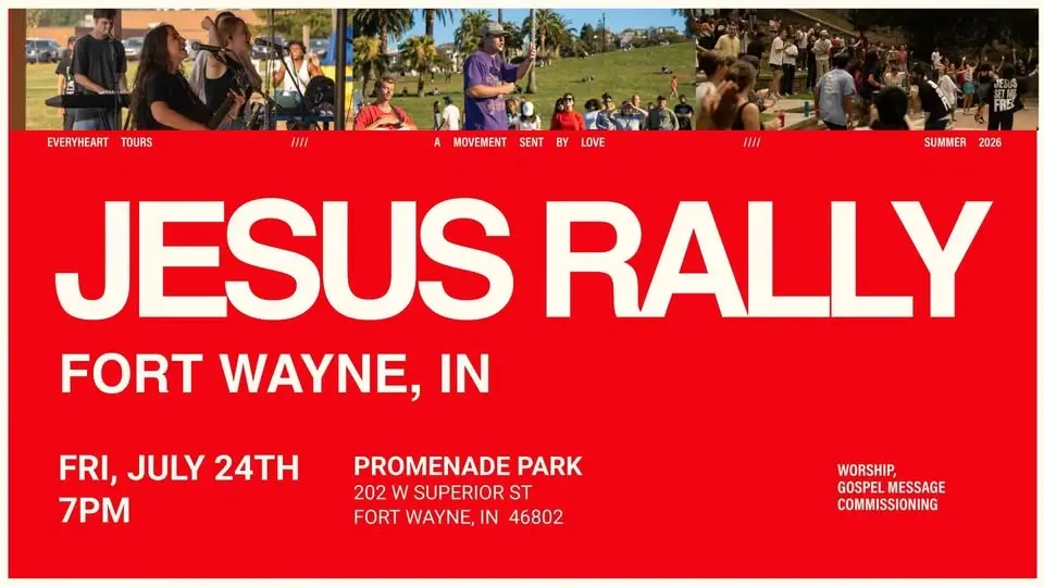 FORT WAYNE, IN - JESUS RALLY