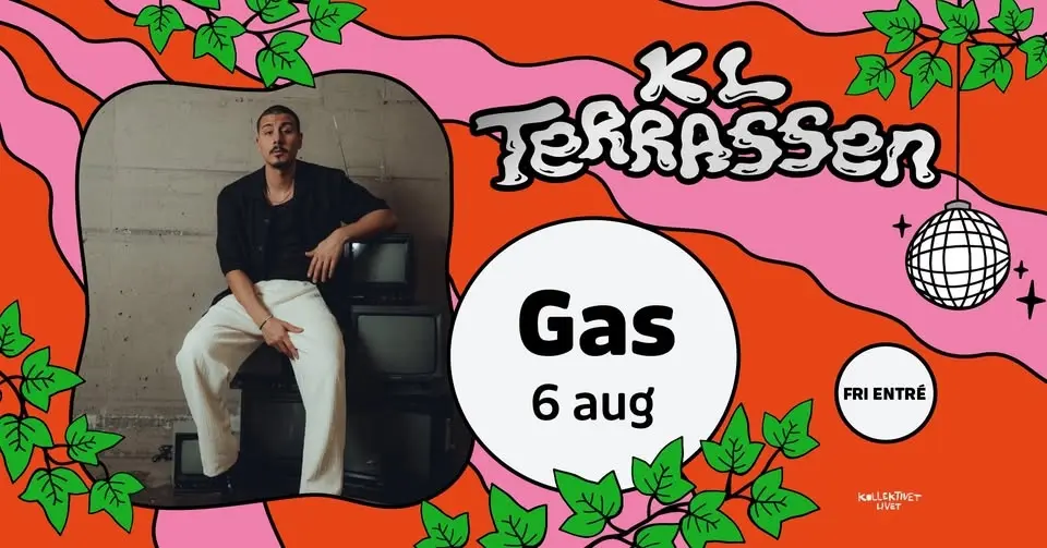Gas | Live på KL Terrassen
