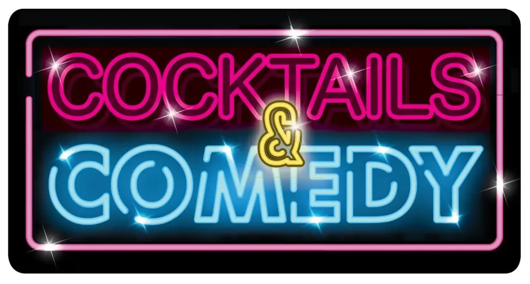 Comedy & Cocktails