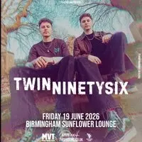 Twinninetysix - Birmingham