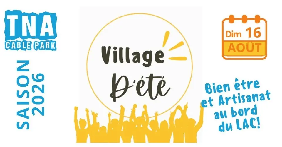 Village d'été au TNA 16.08.2026