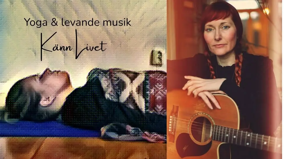 Känn livet – yoga & levande musik