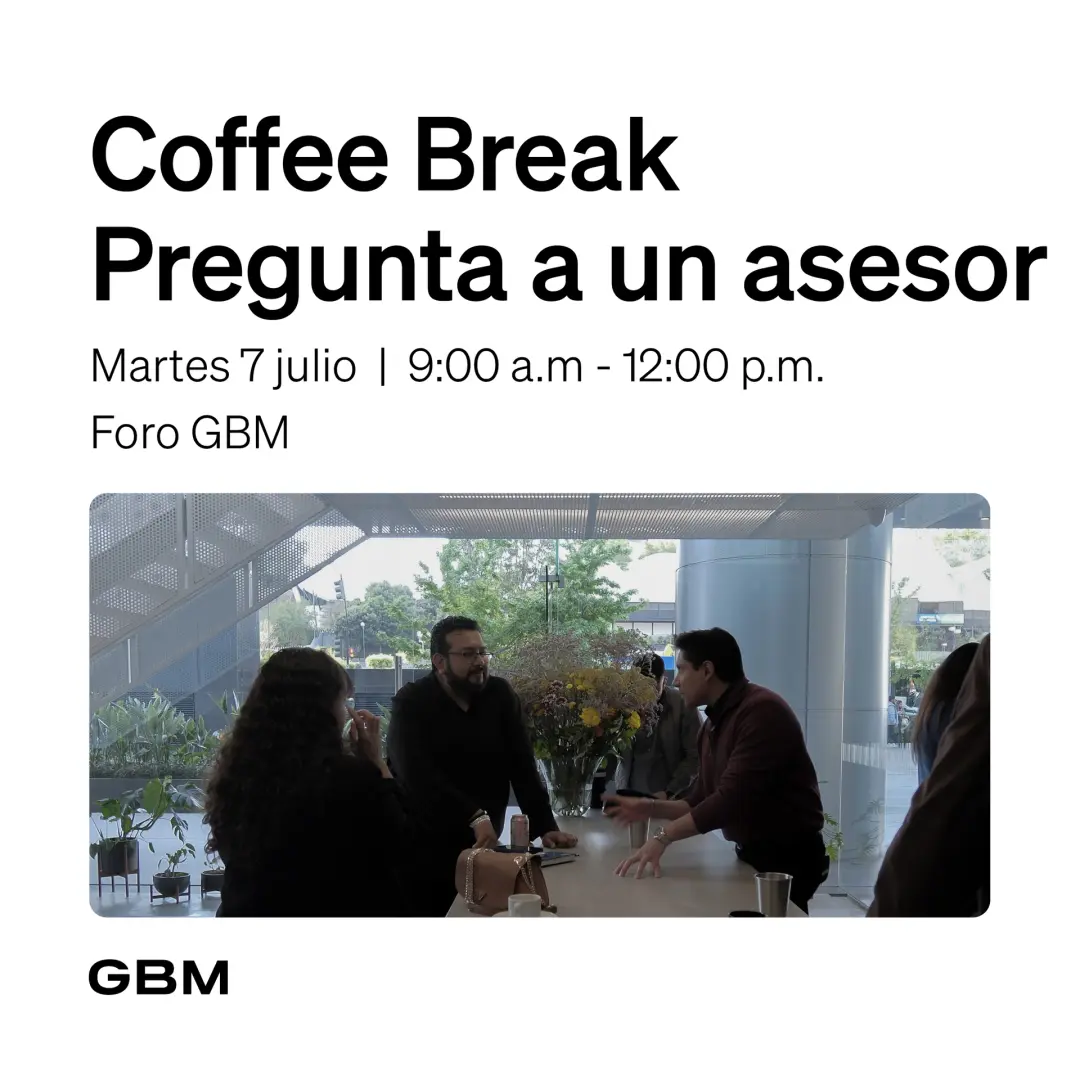 Coffee Break + Pregunta a un asesor