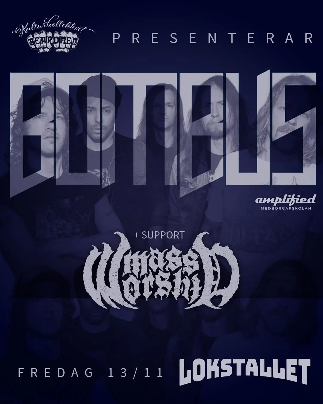 Bombus + Mass Worship at Lokstallet
