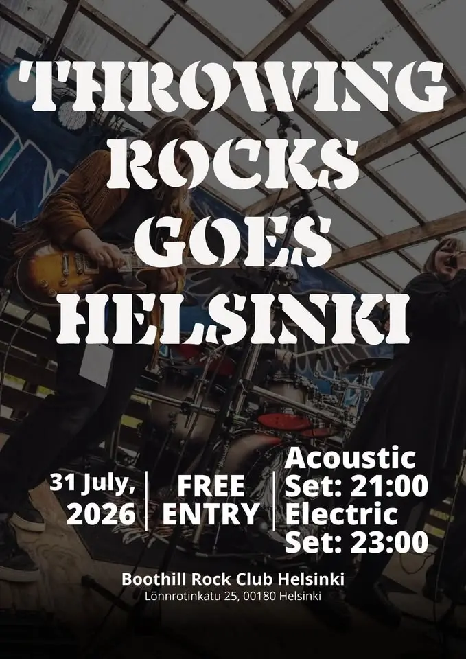 THROWING ROCKS GOES HELSINKI