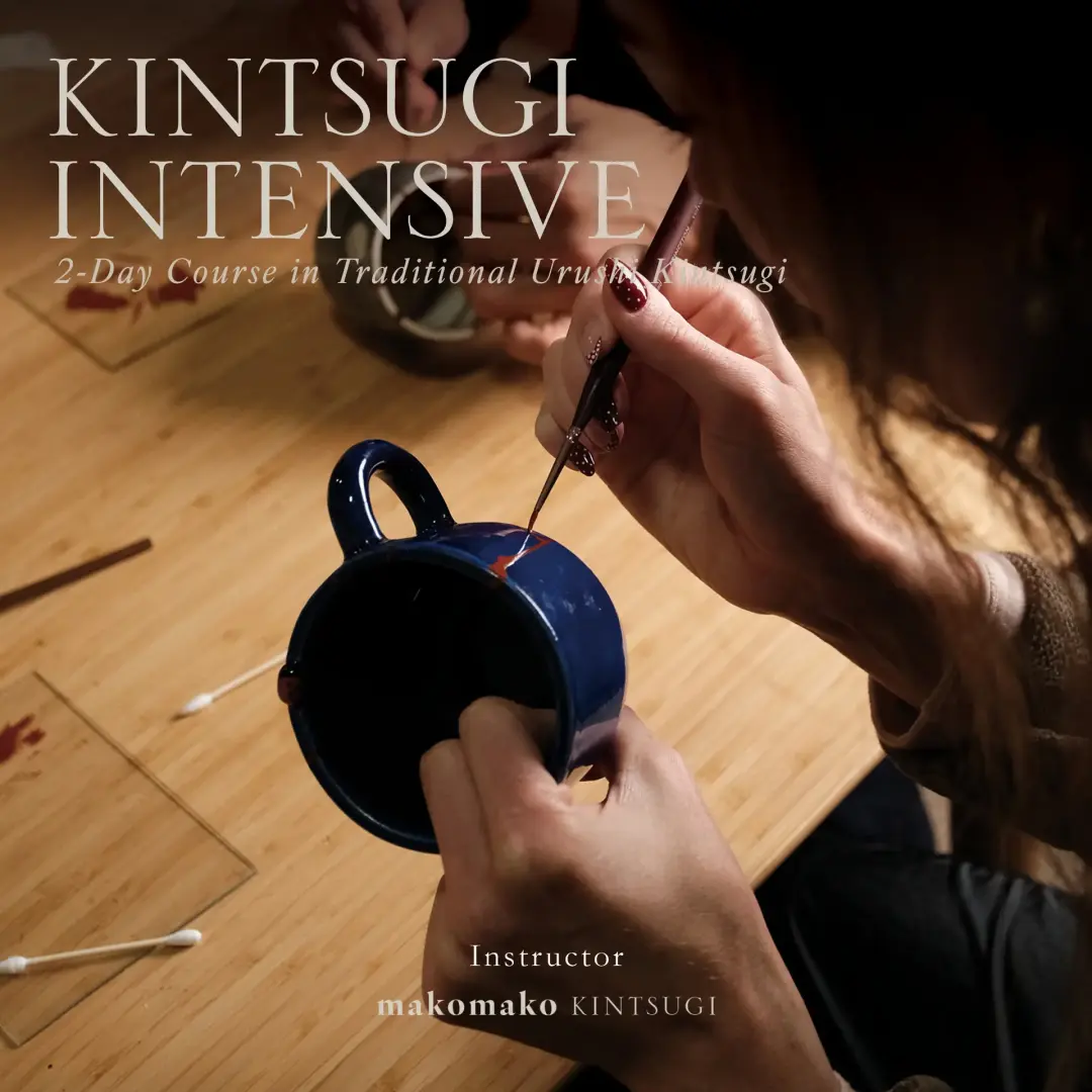 RSVP: Kintsugi Intensive: 2-Day Course in Traditional Urushi Kintsugi