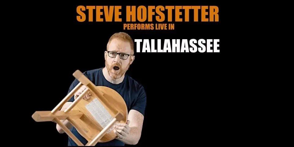 Steve Hofstetter in Tallahassee, FL! (7:30 PM)